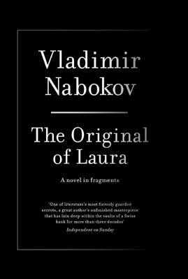The Original of Laura หนังสือที่ยังเขียนไม่เสร็จ ของ วลาดิเมียร์ นาโบคอฟ